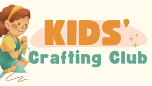 Kids’ Crafting